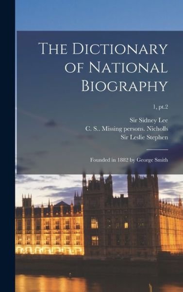 Cover for Sir Sidney Lee · The Dictionary of National Biography (Hardcover bog) (2021)