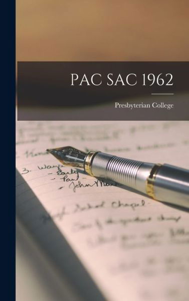 Cover for Presbyterian College · Pac Sac 1962 (Hardcover Book) (2021)