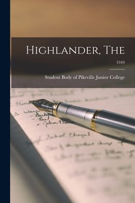 Cover for Student Body of Pikeville Junior Coll · Highlander, The; 1949 (Paperback Book) (2021)