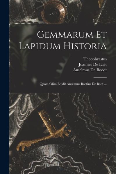 Cover for Theophrastus · Gemmarum et Lapidum Historia (Buch) (2022)