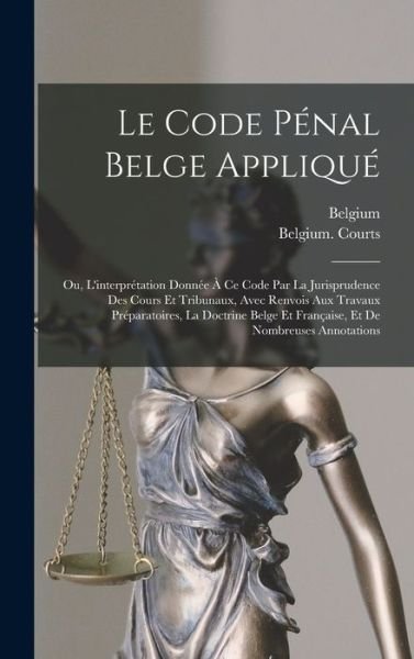 Cover for Belgium · Code Pénal Belge Appliqué (Bog) (2022)