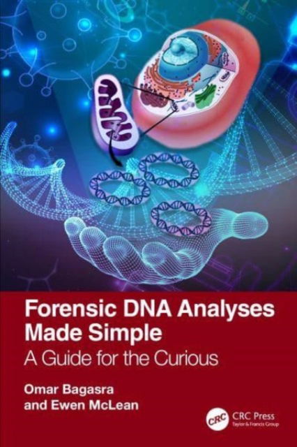 Cover for Omar Bagasra · Forensic DNA Analyses Made Simple: A Guide for the Curious (Paperback Book) (2023)