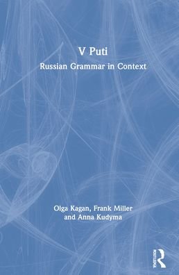 Cover for Kudyma, Anna, Ph.D. · V Puti: Russian Grammar in Context (Hardcover Book) (2021)