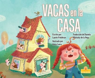 Cover for Laurie Friedman · Vacas En La Casa (Gebundenes Buch) (2022)