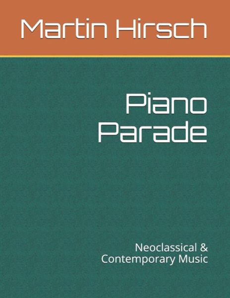 Cover for Martin Hirsch · Piano Parade (Paperback Book) (2019)