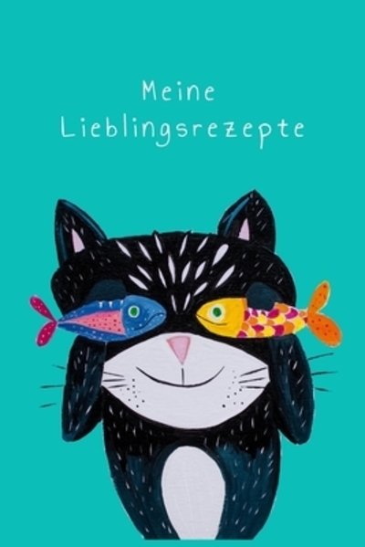Cover for Nor Wegen Liebe · Meine Lieblingsrezepte (Paperback Book) (2019)