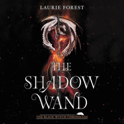 Cover for Laurie Forest · The Shadow Wand (CD) (2020)