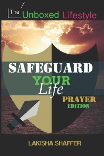 Cover for Lakisha Shaffer · Safeguard Your Life (Paperback Bog) (2019)