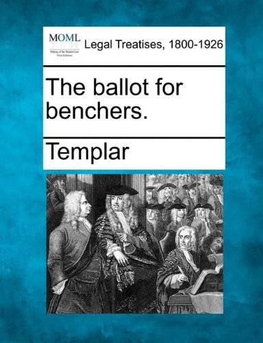 Cover for Templar · The Ballot for Benchers. (Paperback Book) (2010)