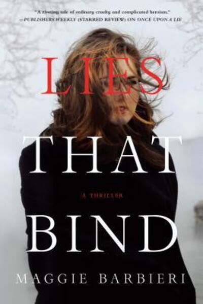 Cover for Maggie Barbieri · Lies That Bind A Thriller (Paperback Book) (2015)