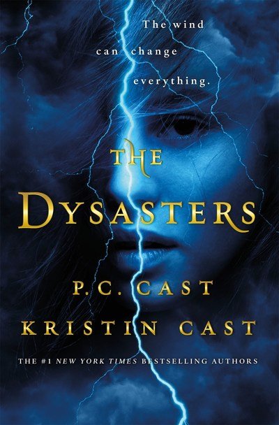 Cover for P. C. Cast · The Dysasters - Dysasters (Innbunden bok) (2019)