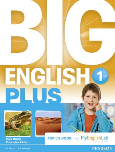 Cover for Mario Herrera · Big English Plus 1 Pupil's Book with MyEnglishLab Access Code Pack New Edition - Big English (Book) (2018)