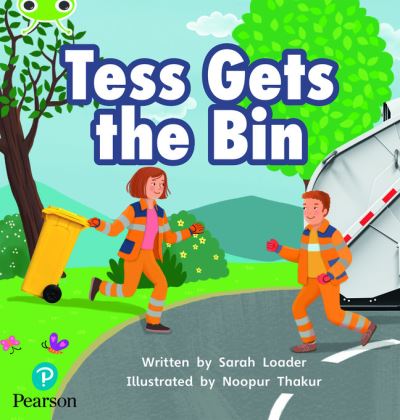 Cover for Sarah Loader · Bug Club Phonics - Phase 2 Unit 5: Tess Gets the Bin (Paperback Book) (2021)
