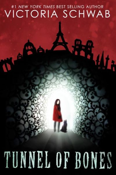 Cover for Victoria Schwab · Tunnel of Bones (City of Ghosts #2) - City of Ghosts (Innbunden bok) (2019)