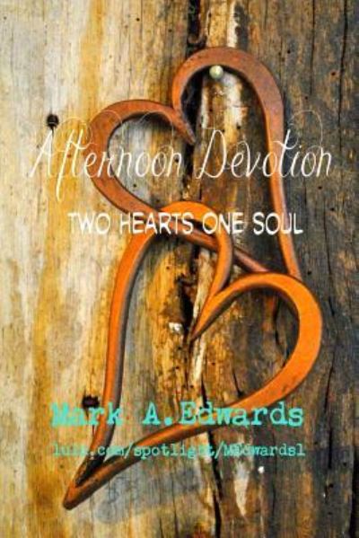 Cover for Mark a Edwards · Afternoon Devotion (Pocketbok) (2017)