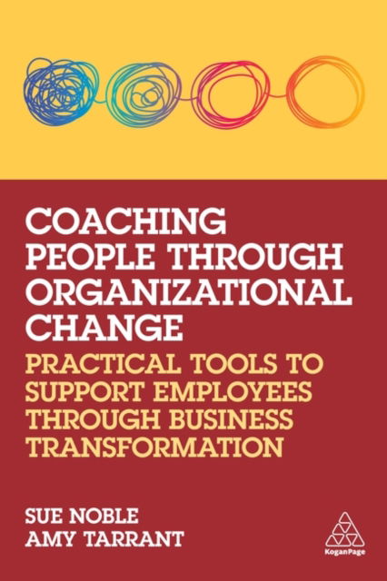 Cover for Sue Noble · Coaching People through Organizational Change (Hardcover Book) (2022)