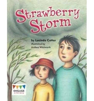 Lucinda Cotter · Strawberry Storm - Engage Literacy: Engage Literacy Gold (Paperback Bog) (2013)