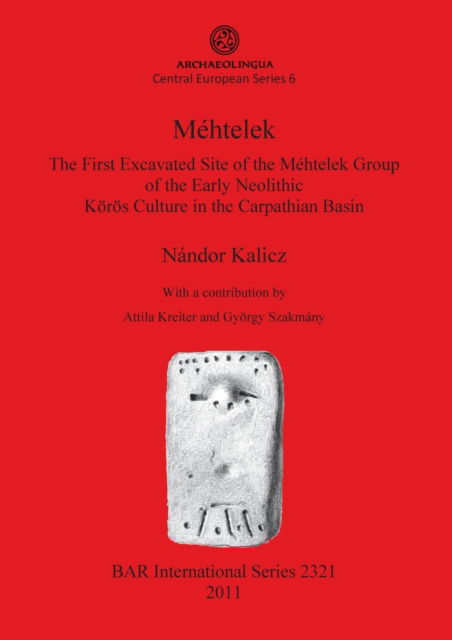 Cover for Nándor Kalicz · Méhtelek (Book) (2011)