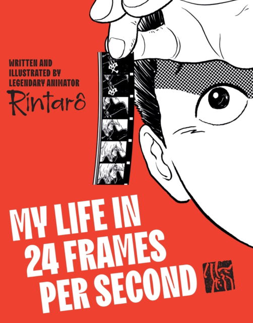 Cover for Rintaro · My Life in 24 Frames per Second (Hardcover bog) (2025)