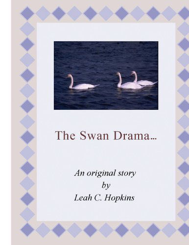 Cover for Leah Hopkins · The Swan Drama... (Paperback Book) (2006)