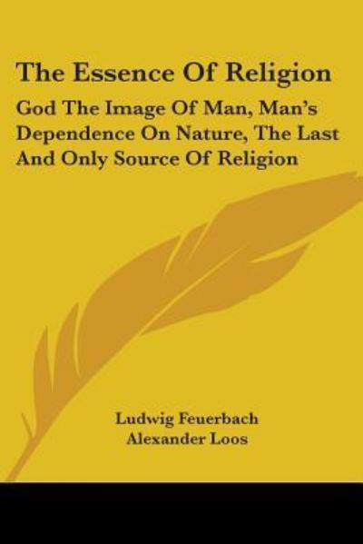 Cover for Ludwig Feuerbach · The Essence Of Religion (Paperback Book) (2006)