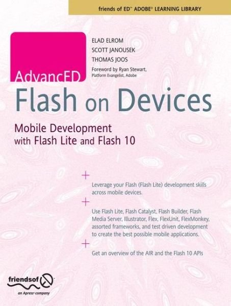 Cover for Scott Janousek · AdvancED Flash on Devices: Mobile Development with Flash Lite and Flash 10 (Pocketbok) [1st edition] (2009)