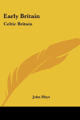 Cover for John Rhys · Early Britain: Celtic Britain (Paperback Book) (2007)