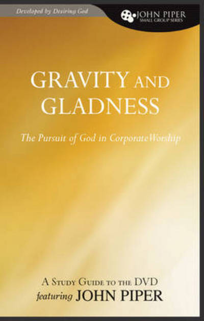 Cover for John Piper · Gravity and Gladness (Study Guide) (N/A) (2010)