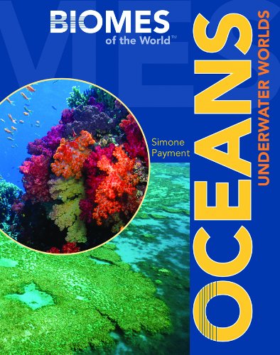 Cover for Simone Payment · Oceans: Underwater Worlds (Biomes of the World) (Hardcover Book) (2009)