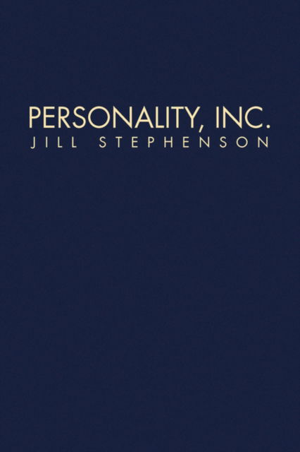 Cover for Jill Stephenson · Personality, Inc. (Paperback Book) (2008)