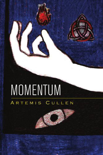 Cover for Artemis Cullen · Momentum (Paperback Book) (2009)