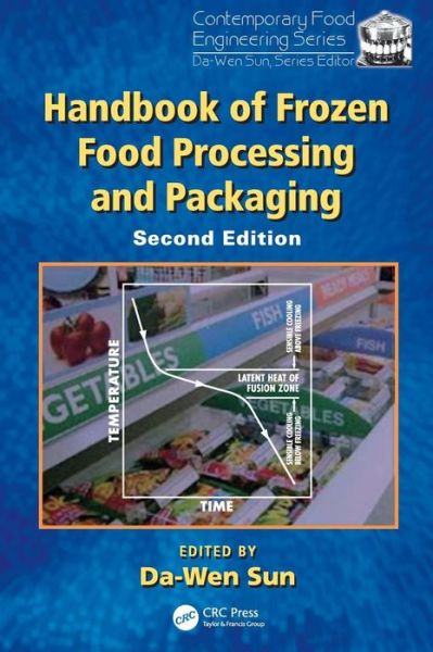 Cover for Da-wen Sun · Handbook of Frozen Food Processing and Packaging - Contemporary Food Engineering (Hardcover Book) (2011)