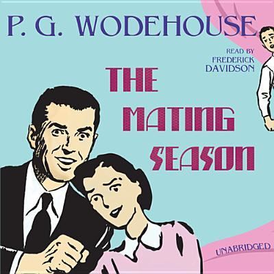 Cover for P G Wodehouse · The Mating Season (CD) (2013)