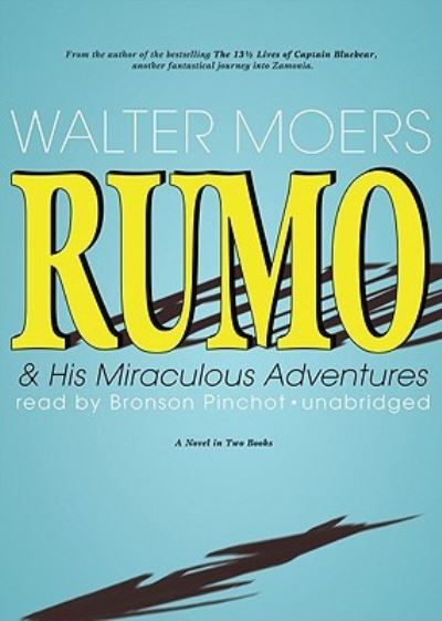 Cover for Walter Moers · Rumo &amp; His Miraculous Adventures (N/A) (2011)