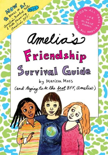 Cover for Marissa Moss · Amelia's Friendship Survival Guide (Hardcover Book) (2013)