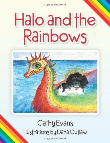 Cover for Cathy Evans · Halo and the Rainbows (Paperback Book) (2013)