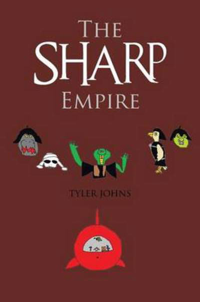 Cover for Tyler Johns · The Sharp Empire (Paperback Book) (2013)