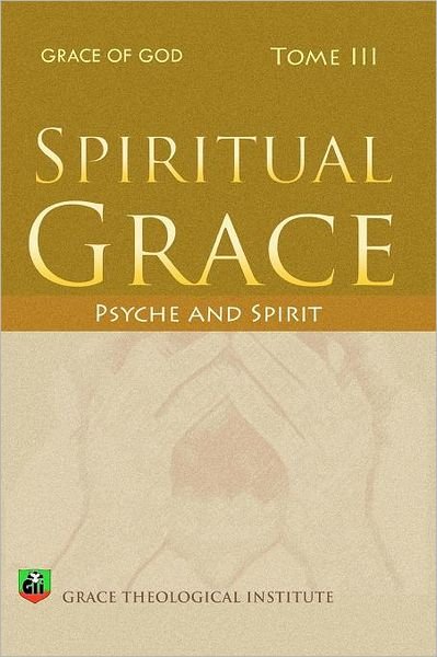 Cover for Abi Olowe · Spiritual Grace: Psyche and Spirit (Pocketbok) (2012)
