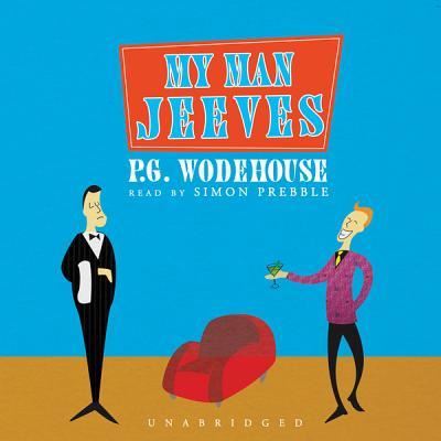 Cover for P G Wodehouse · My Man Jeeves (CD) (2012)