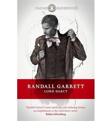 Cover for Randall Garrett · Lord Darcy - Fantasy Masterworks (Paperback Book) (2014)