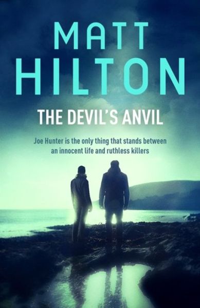 Cover for Matt Hilton · The Devil's Anvil - Joe Hunter (Paperback Book) (2016)