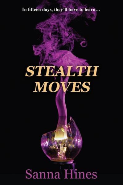 Cover for Sanna Hines · Stealth Moves (Paperback Book) (2015)