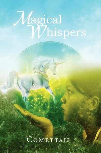 Cover for Comettail · Magical Whispers (Paperback Book) (2013)