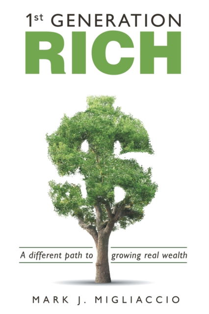 Cover for Mark J Migliaccio · 1St Generation Rich (Paperback Book) (2020)