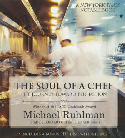 The Soul of a Chef - Michael Ruhlman - Music - Blackstone Audio - 9781483002040 - May 13, 2014