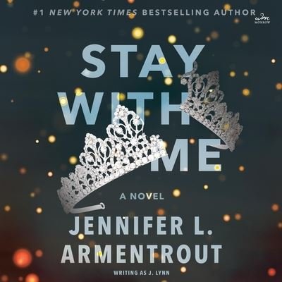 Cover for Jennifer L Armentrout · Stay with Me Lib/E (CD) (2014)