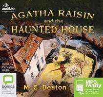 Cover for M.C. Beaton · Agatha Raisin and the Haunted House - Agatha Raisin (Audiobook (MP3)) [Unabridged edition] (2016)