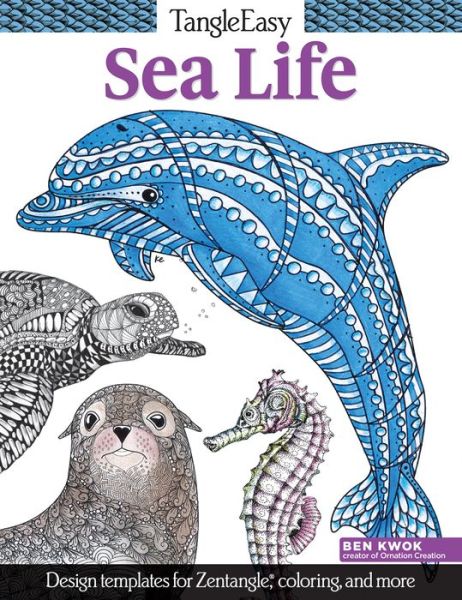 Tangleeasy Sea Life - Ben Kwok - Books - Design Originals - 9781497201040 - February 2, 2016