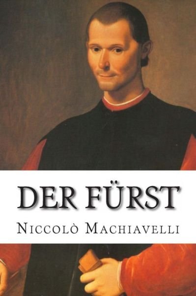 Cover for Niccolo Machiavelli · Der Furst (Paperback Bog) (2014)