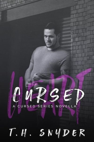 Cover for T H Snyder · Cursed Heart (Paperback Book) (2014)